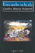 Una Noche En La Isla por Carlos Maria Irisarri