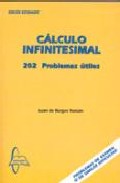Calculo Infinitesimal. 202 Problemas Utiles por Juan De Burgos Roman epub