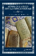 Historia De Al-andalus Segun Las Cronicas Medievales (vol. Iv): E L Periodo De Los Gobernadores por Sebastian Gaspariño Garcia