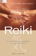 Reiki, La Energia Sanadora De Tus Manos por Horst Gunter