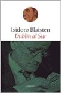 Dublin Al Sur por Isidoro Blaisten