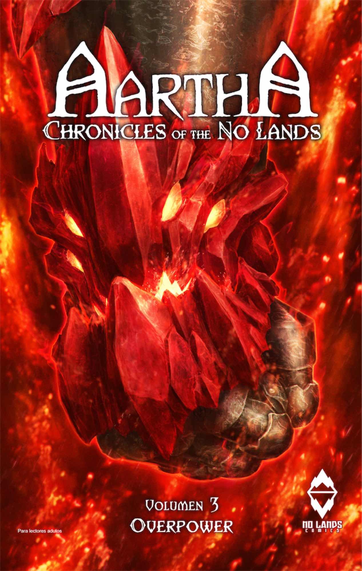 Aartha. Chronicles Of The No Lands Nº 3: Overpower por Nax;
Pedro Electrocereal;