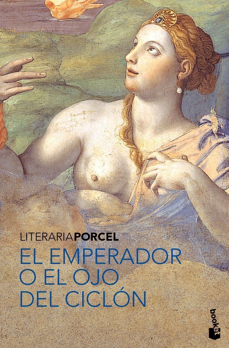 Resultado de imagen de El Emperador o el ojo del ciclón, de Baltasar Porcel