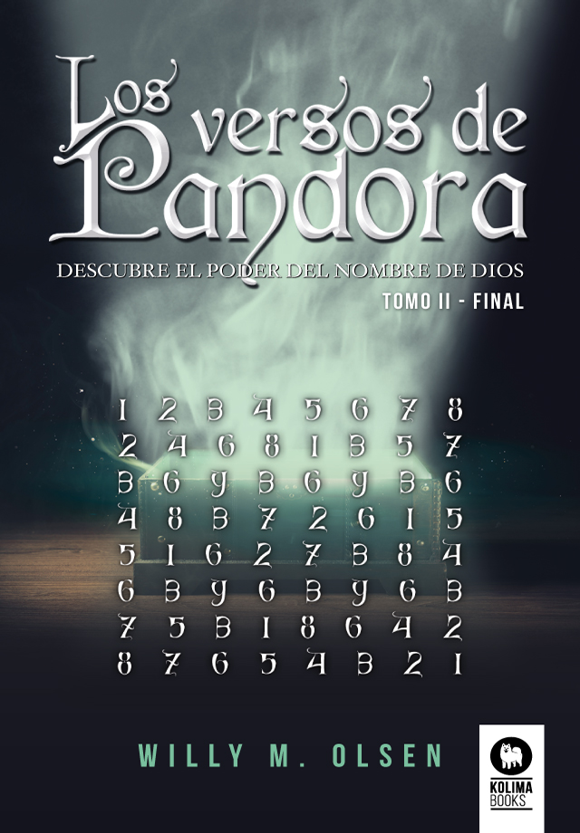 Los Versos De Pandora 2: Descubre El Poder Del Nombre De Dios por Willy M. Olsen