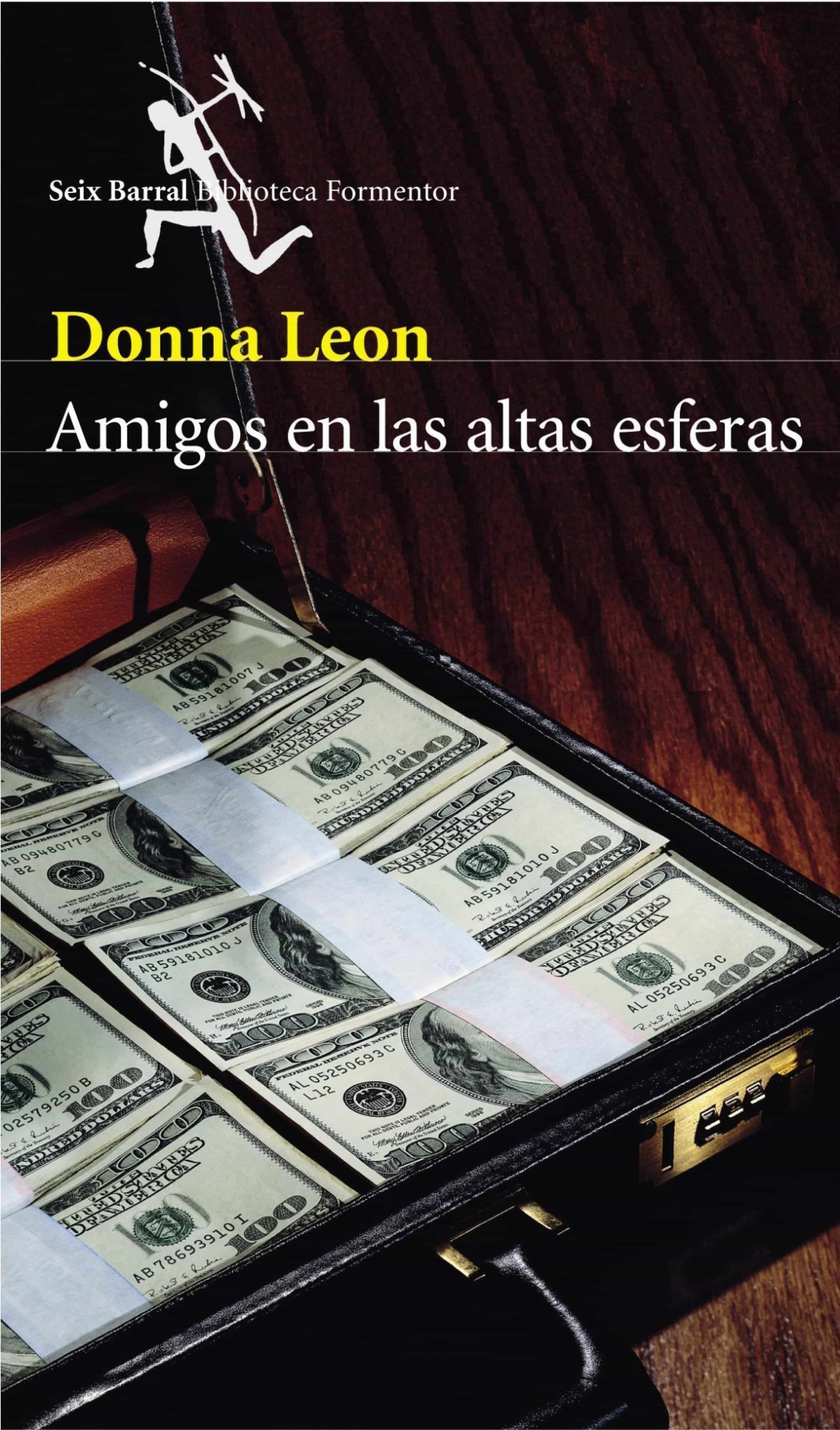 Amigos En Las Altas Esferas por Donna Leon