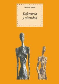 Diferencia Y Alteridad: Despues Del Estructuralismo: Derrida Y Le Vinas por Leonardo Samona