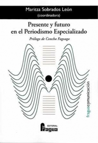 Presente Y Futuro En El Periodismo Especializado