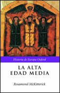 La Alta Edad Media: Europa, 400-1000 por Rosamond Mckitterick