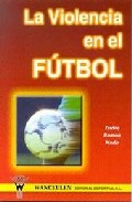 La Violencia En El Futbol por Isidre Ramon Madir