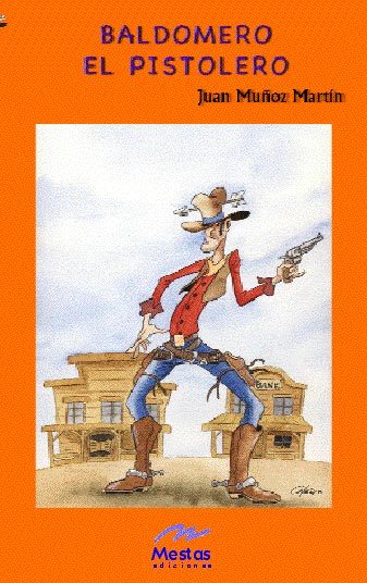 Baldomero El Pistolero por Juan Muñoz Martin epub