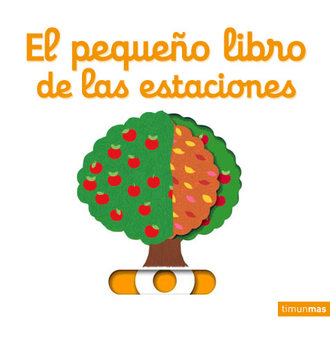 El Pequeño Libro De Las Estaciones por Nathalie Choux