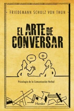 El Arte De Conversar por Friedemann Schulz Von Thun