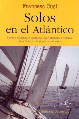 Solos En El Atlantico por Francesc Cusi