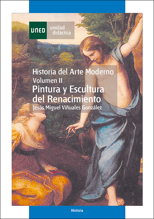 Historia Del Arte Moderno (vol.ii): Pintura Y Escultura Del Renac Imiento (unidad Didactica) por Jesus Miguel Viñuales Gonzalez