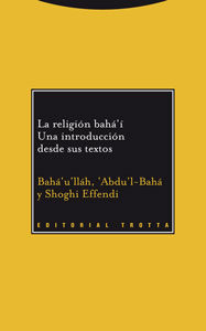 La Religion Baha`i: Una Introduccion Desde Sus Textos por Vv.aa.