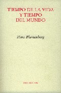 Tiempo De La Vida Y Tiempo Del Mundo por Hans Blumenberg