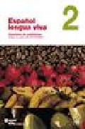 Español Lengua Viva 2 Cuaderno De Actividades+cd-rom Interactivo por Vv.aa.