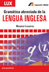 Gramatica Abreviada De La Lengua Inglesa por Mauricio Lagartos