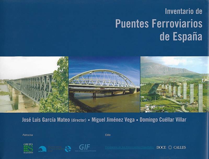 Inventario De Puentes Ferroviarios De España por Jose Luis Garcia Mateo