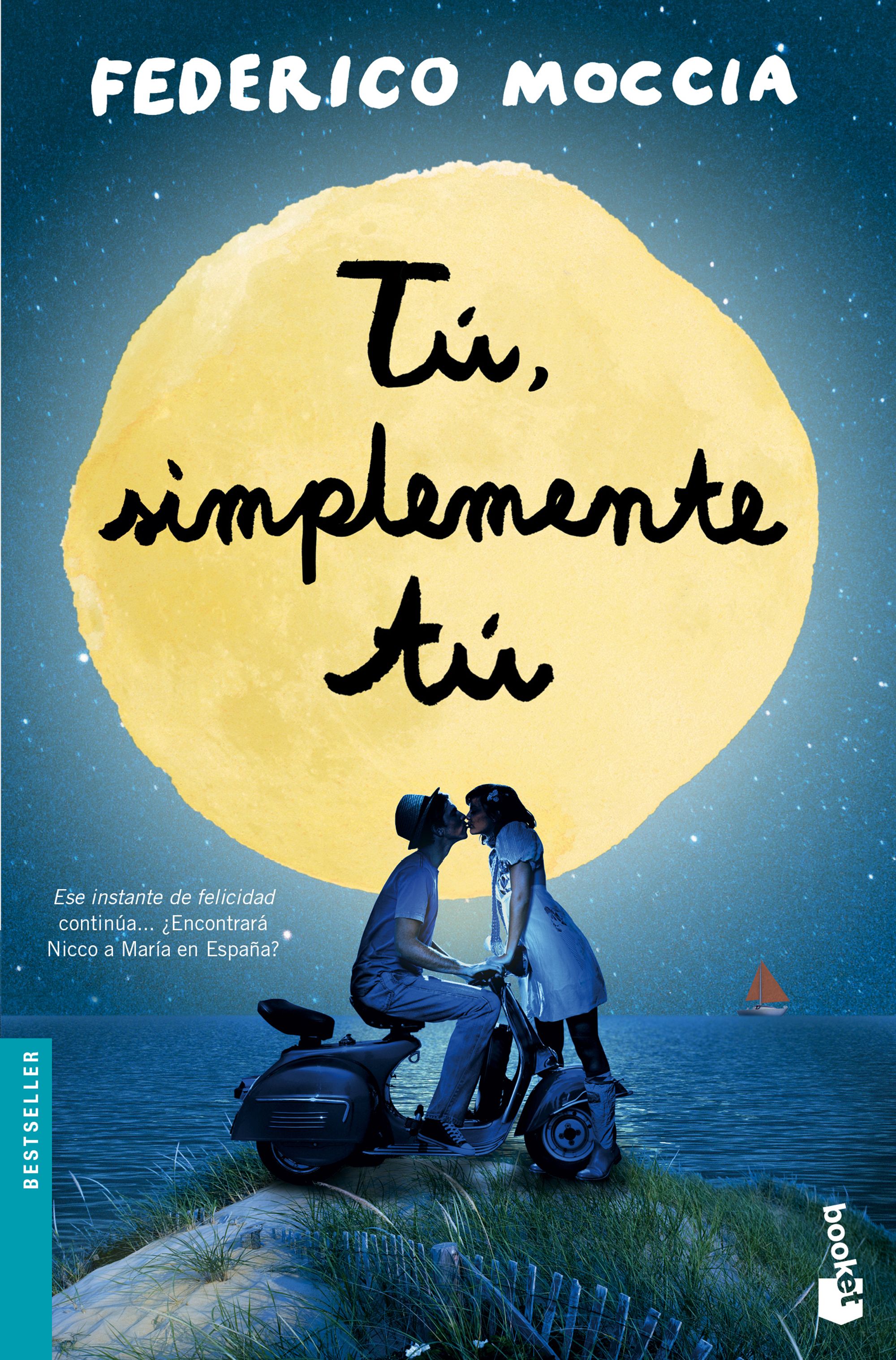 Tu, Simplemente Tu por Federico Moccia
