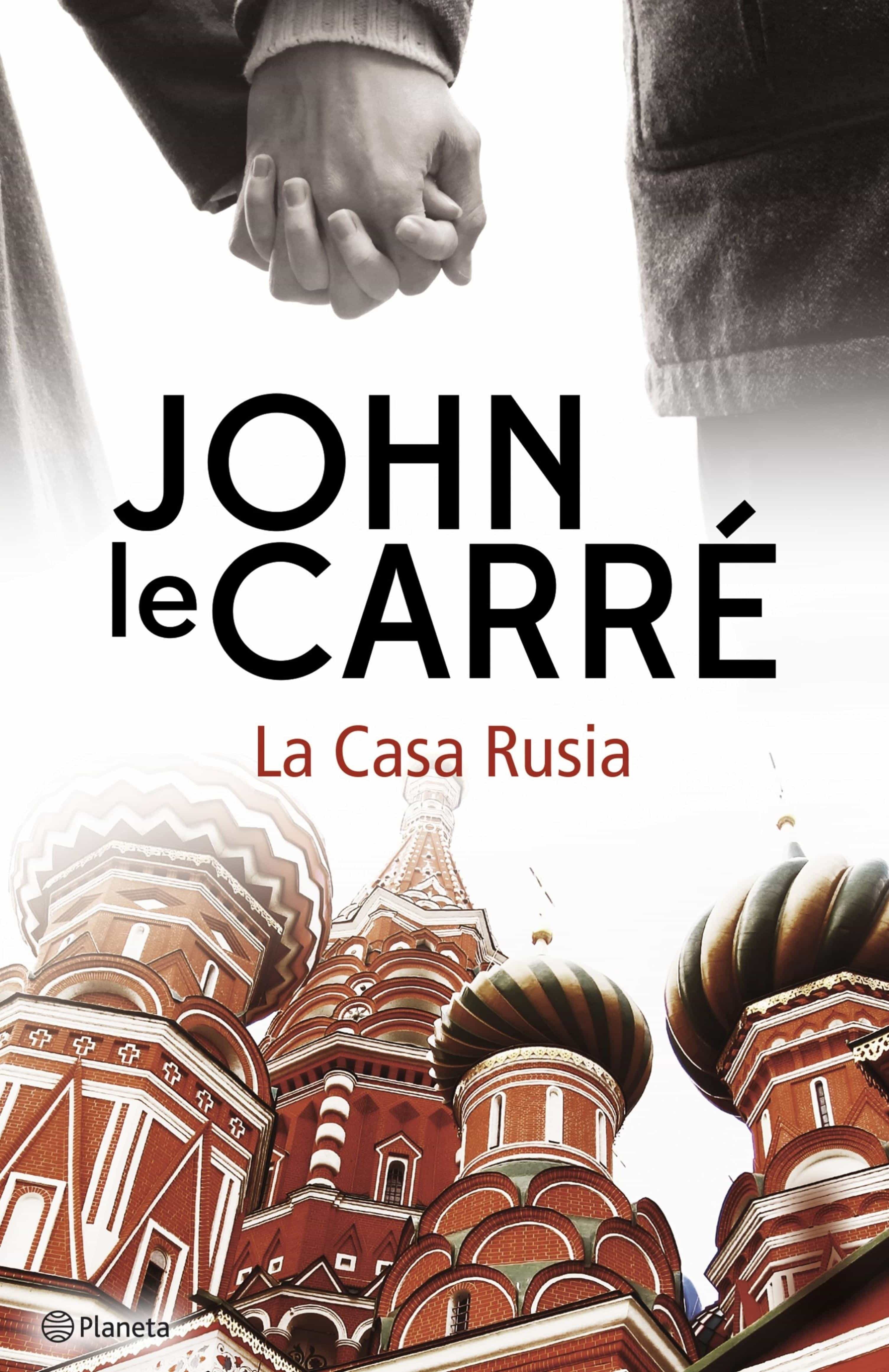 La Casa Rusia por John Le Carre