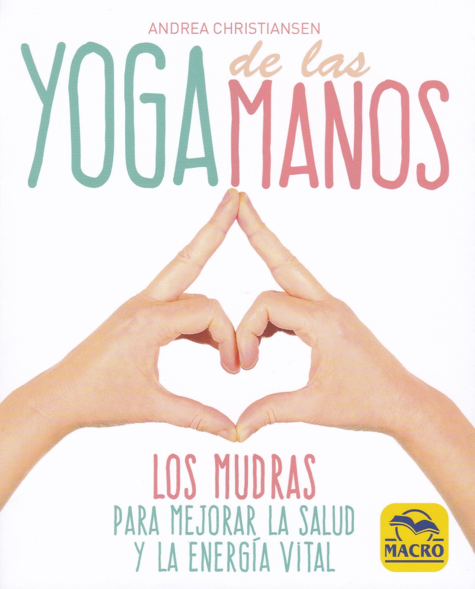 Yoga De Las Manos por Andrea Christiansen