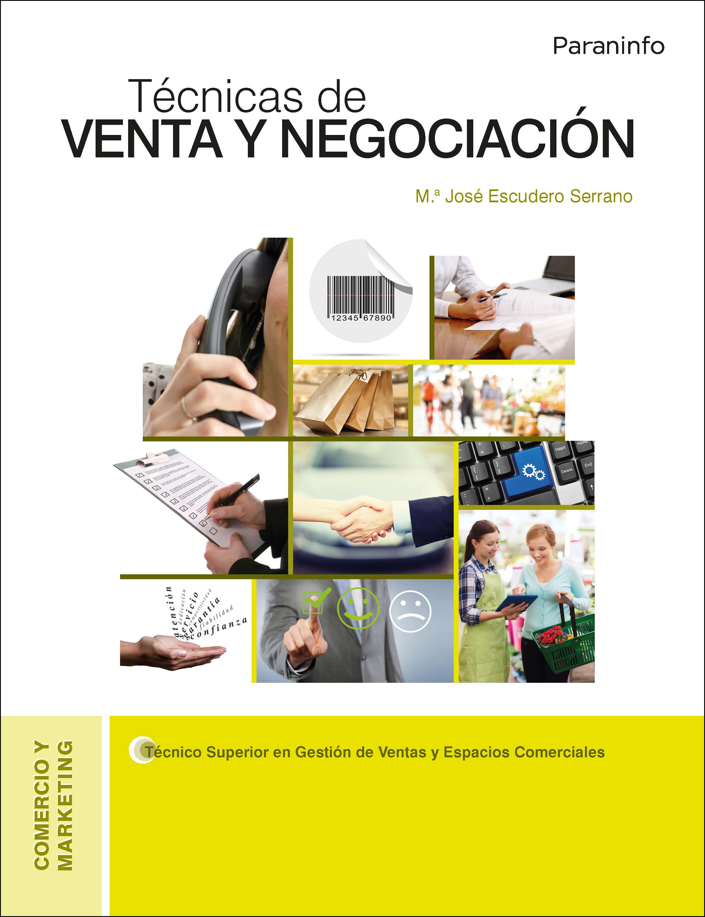 Tecnicas De Venta Y Negociacion por Maria Jose Escudero Serrano