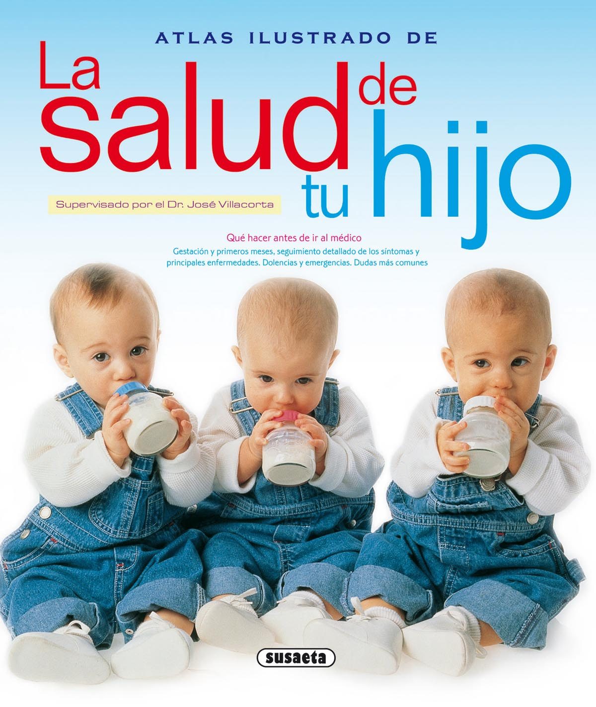 La Salud De Tu Hijo por Pilar Tutor