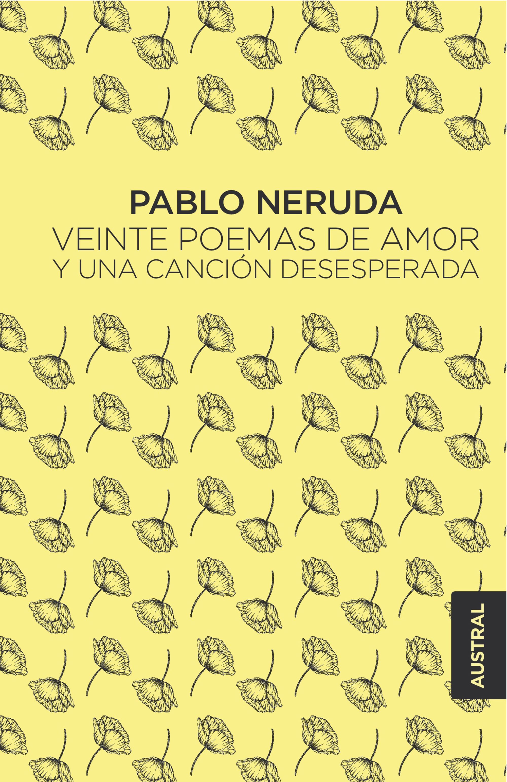 Libro Veinte Poemas De Amor Y Una Cancin Desesperada