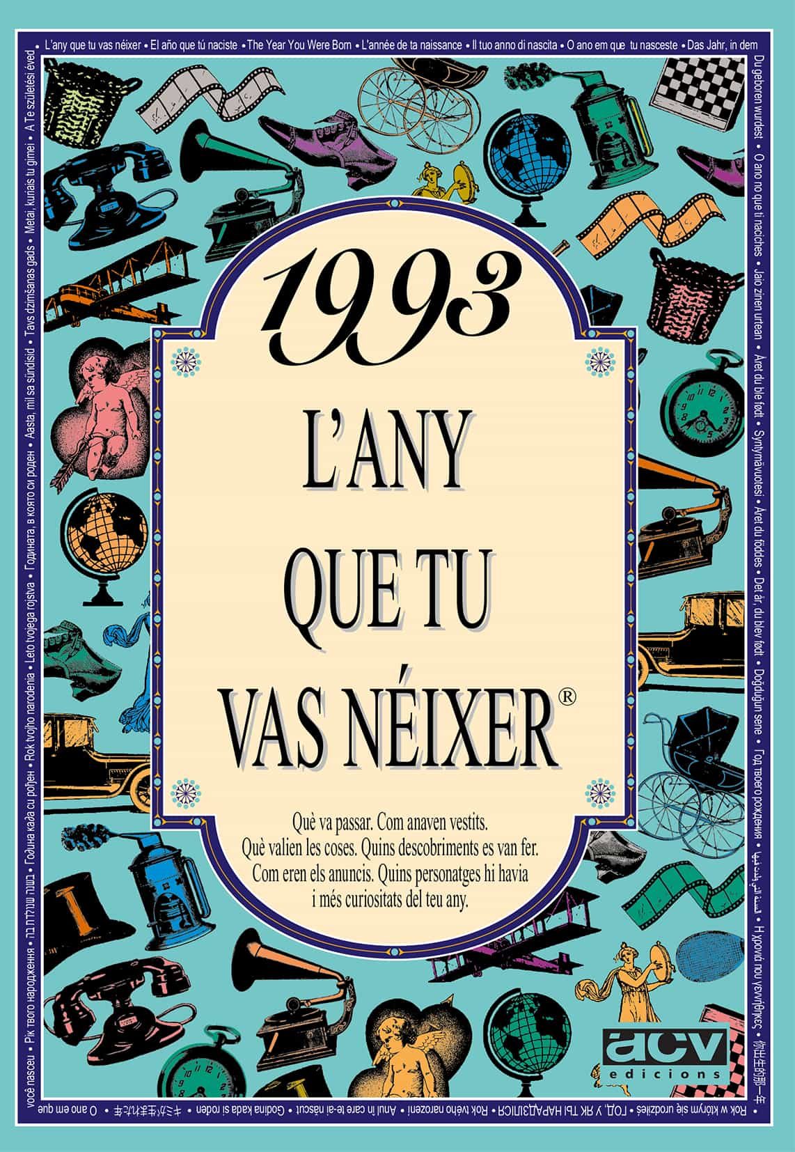 1993: L Any Que Tu Vas Neixer por Rosa Collado Bascompte