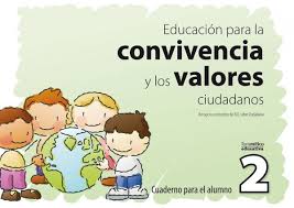 Educacion Para La Convivencia Y Los Valores Ciudadanos 2 Cuaderno Para El Alumno. Educacion Infantil Y Primaria por Vv.aa.