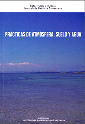 Practicas De Atmosfera, Suelo Y Agua por Inmaculada Bautista Carrascosa