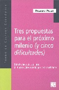 Tres Propuestas Para El Proximo Milenio; Mi Buenos Aires Querida por Ricardo Piglia;
Leon Rozitchner