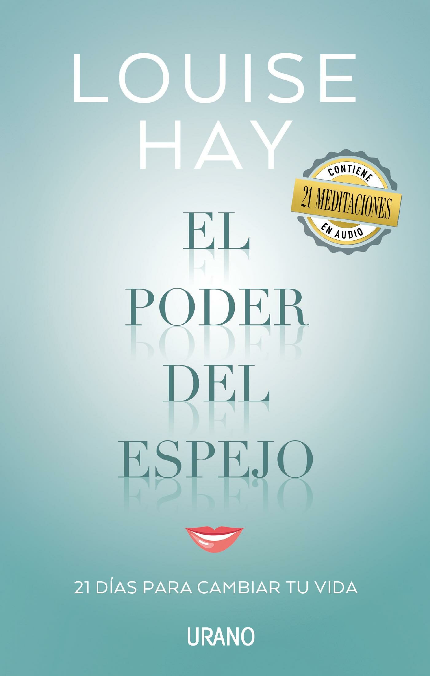 El Poder Del Espejo por Louise L. Hay