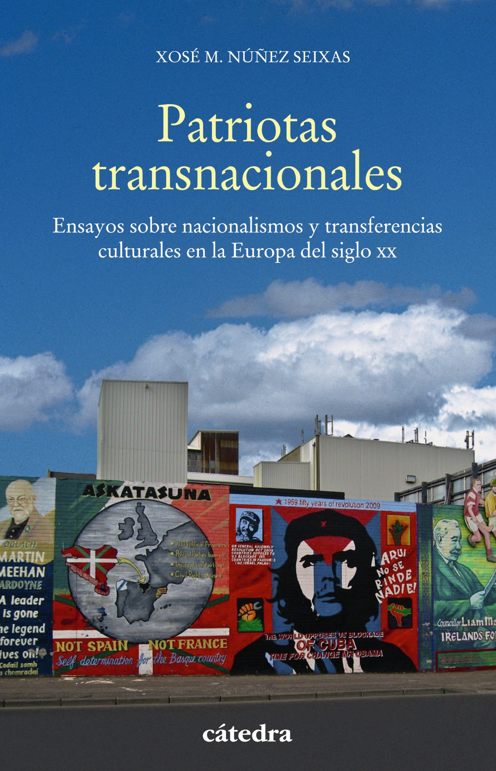 Patriotas Transnacionales por Xose M. Nuñez Seixas