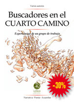BUSCADORES EN EL CUARTO CAMINO: EXPERIENCIAS DE UN GRUPO DE TRABA JO ... BUSCADORES EN EL CUARTO CAMINO: EXPERIENCIAS DE UN GRUPO DE TRABA JO ...