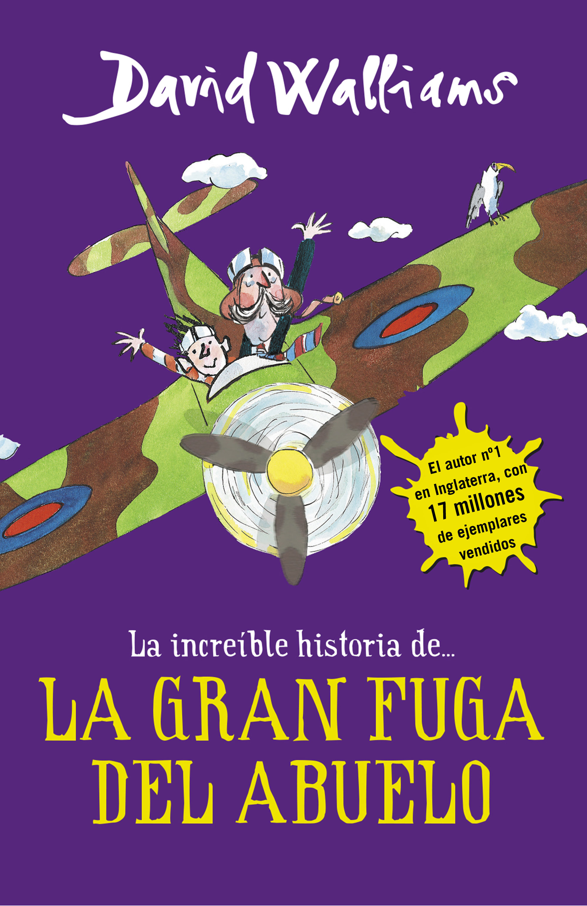La Increíble Historia De... La Gran Fuga Del Abuelo por David Walliams