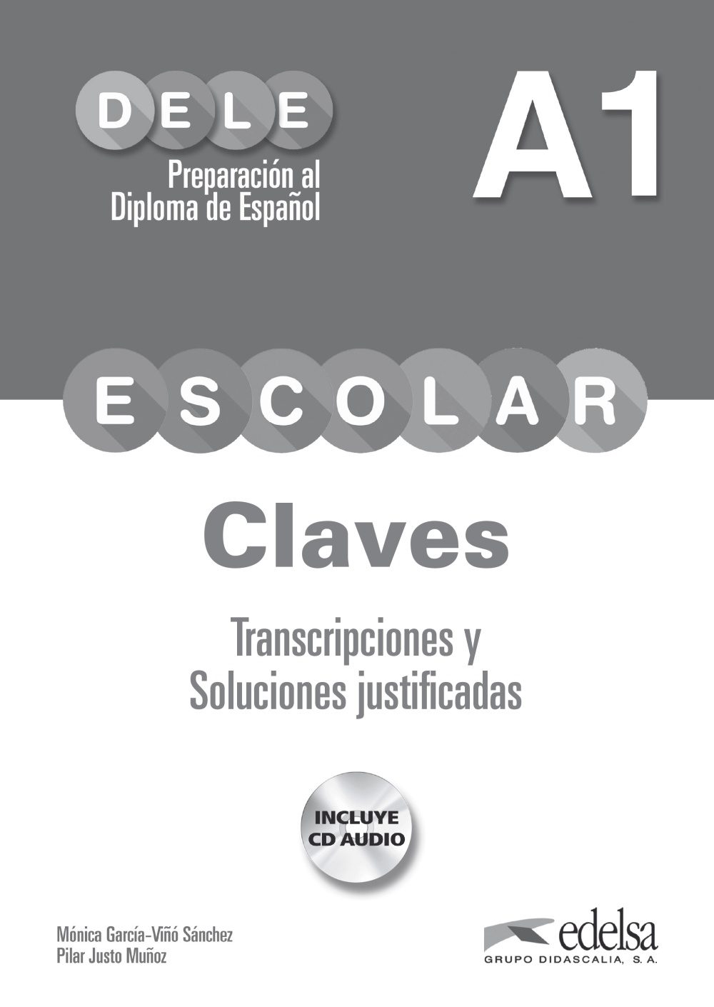 Preparacion Al Dele Escolar A1: Claves (incluye Cd Audio) por Monica Garcia-viño;
P