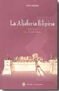La Aljaferia Filipina: Los Años De Hierro (1591-1597) por Pedro Sobradiel