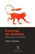 Sistemas De Identidad. Sobre Marcas Y Otros Artificios por Carlos Carpintero