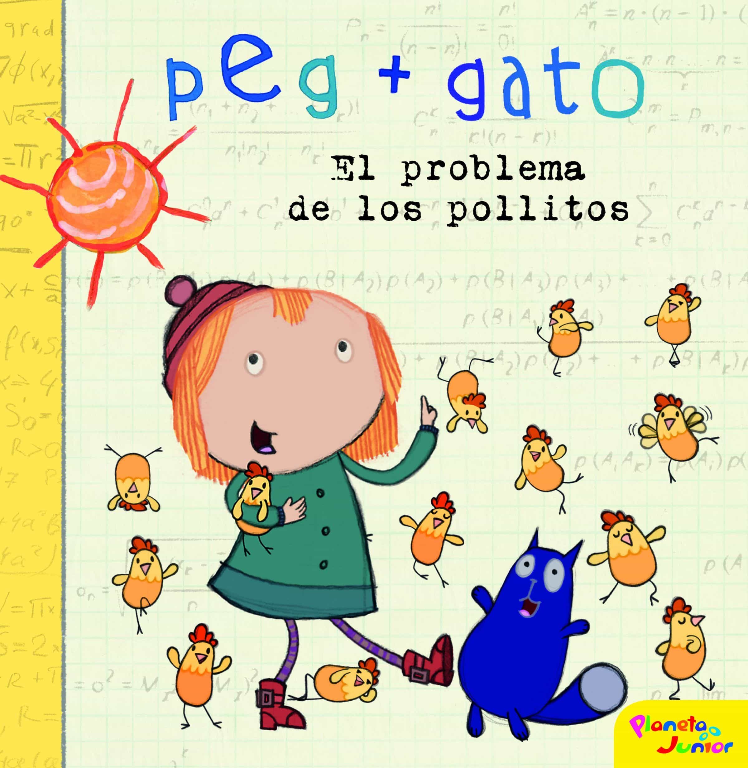 Peg + Gato. El Problema De Los Pollitos por Vv.aa.