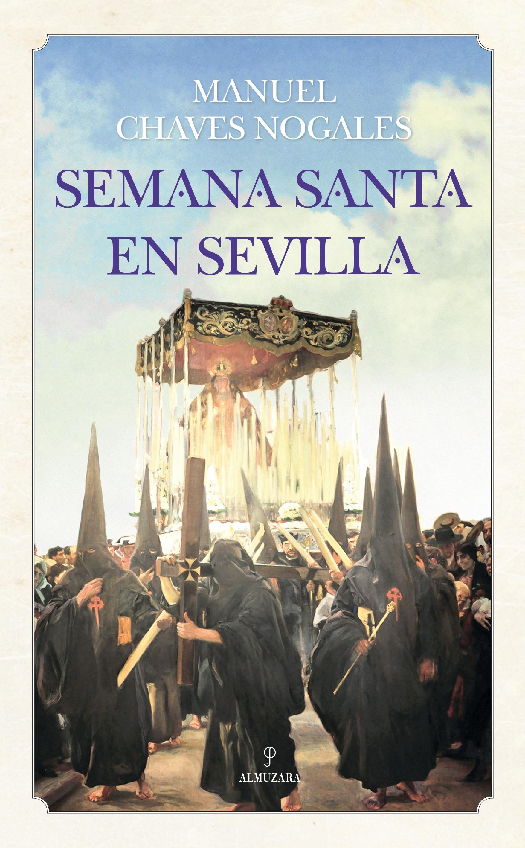 Semana Santa En Sevilla por Manuel Chaves Nogales