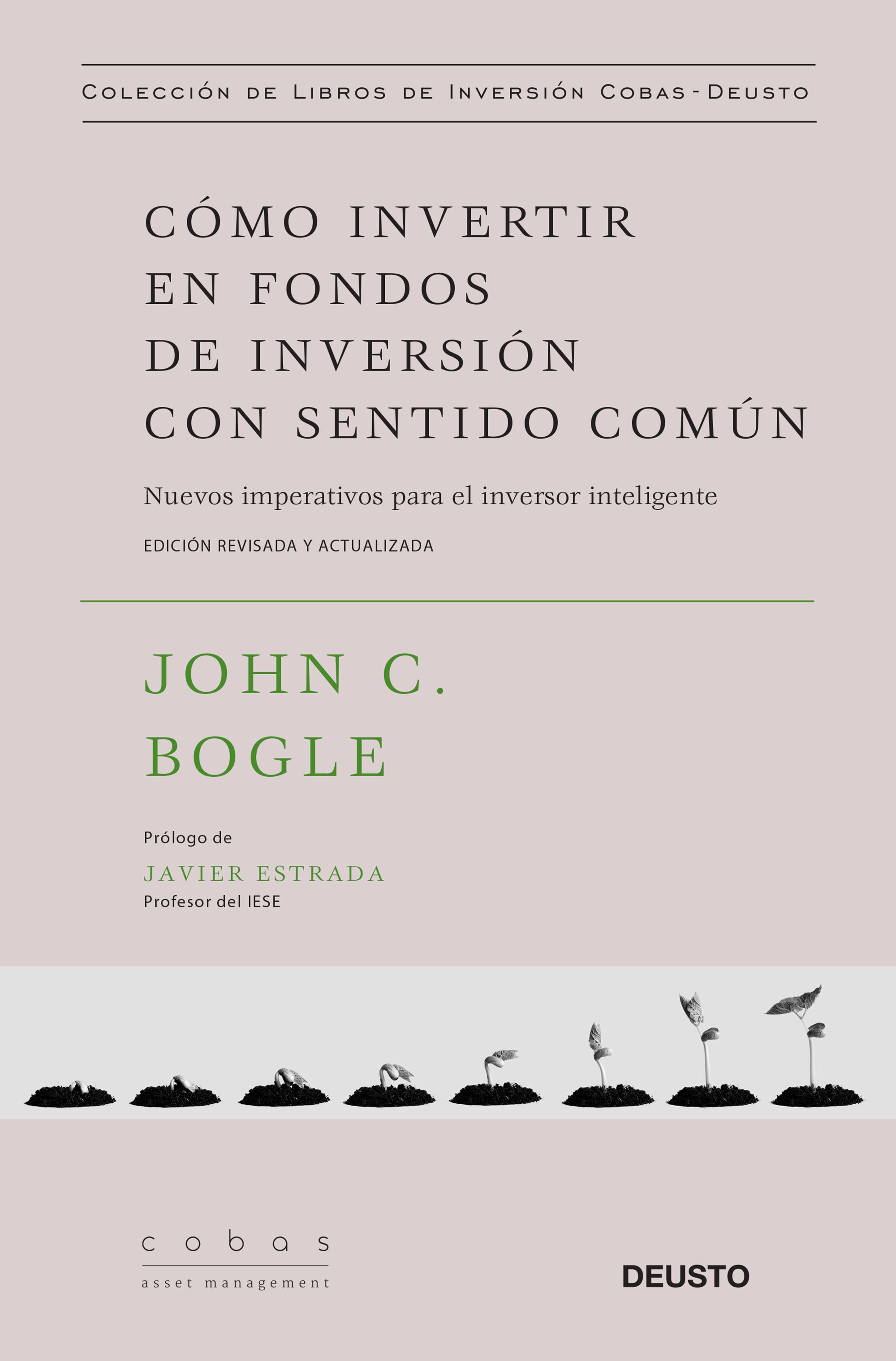 Resultado de imagen para Bogle John C - Como Invertir En Fondos De Inversion Con Sentido Comun