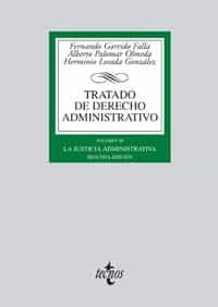Tratado De Derecho Administrativo (vol. Iii): La Justicia Adminis Trativa (2ª Ed.) por Fernando Garrido Falla