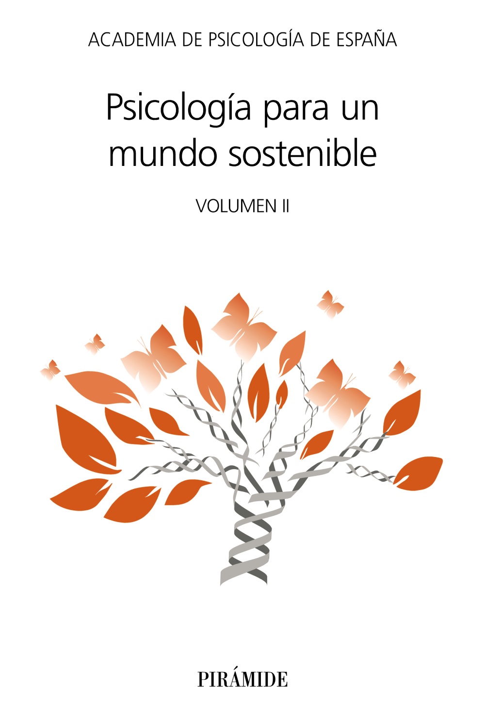 Psicología Para Un Mundo Sostenible por Vv.aa.