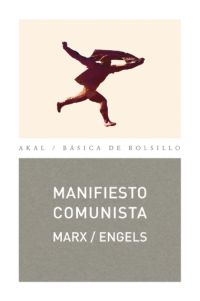 Manifiesto Comunista por Karl Marx;
Friedrich Engels