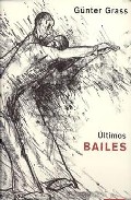 Ultimos Bailes por Gunter Grass