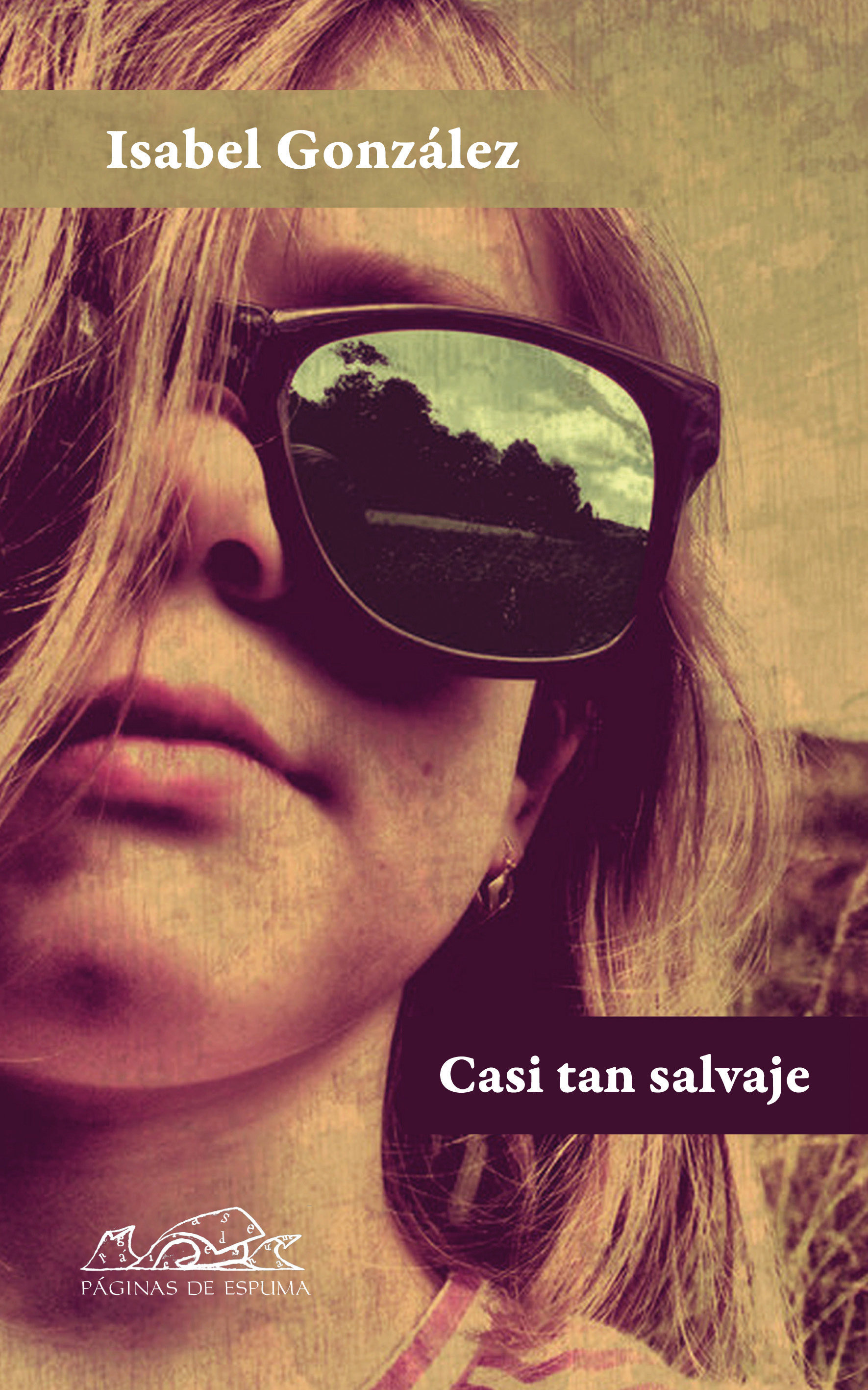 Casi Tan Salvaje por Isabel Gonzalez