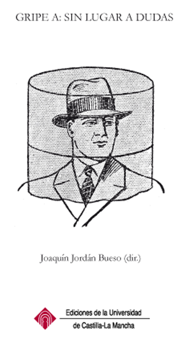 Gripe A: Sin Lugar A Dudas por Joaquín Jordán Bueso epub