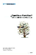 ¿familia O Familias?: Estructura Familiar En La Sociedad Actual por Maria Crespo Garrido;
Maria Hernandez-sampelayo Matos;
Sara Perez-tome Ramon